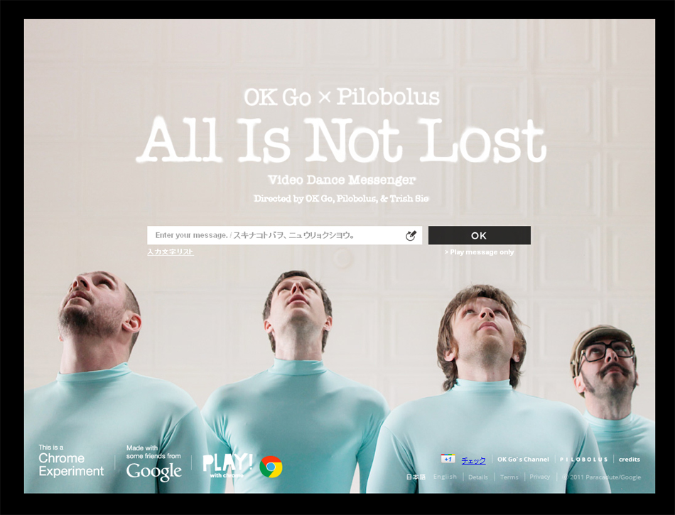 ���{�ւ̃��u���^�[�BGoogle Chrome�Ŋς�OK Go�V�� All Is Not Lost